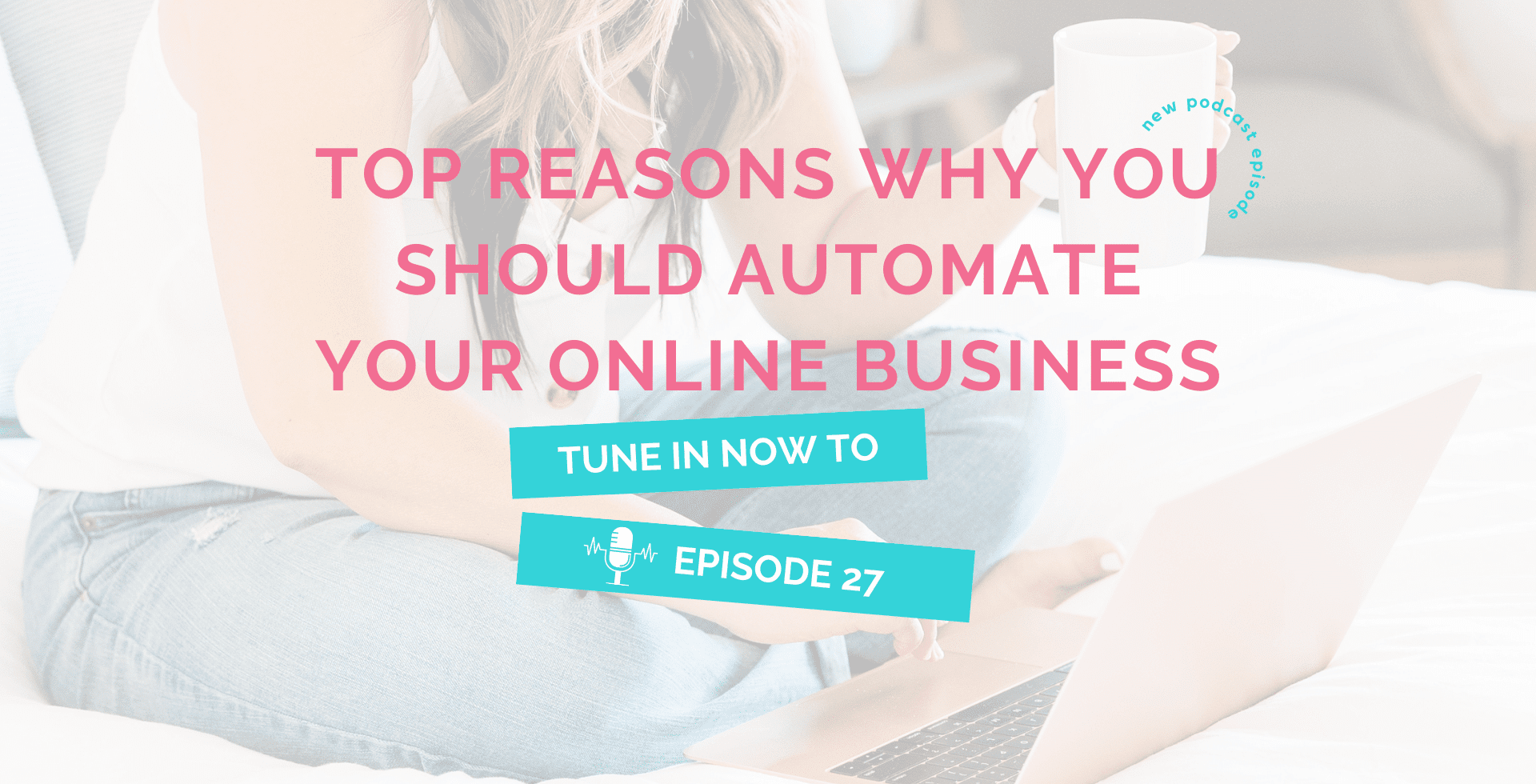 Top Reasons Why You Should Automate Your Online Business