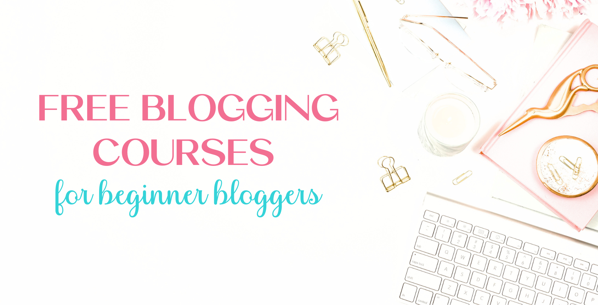 free blogging course for beginner bloggers - featured image