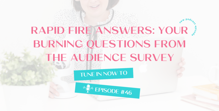 Rapid Fire Answers: Your Burning Questions from the Audience Survey Podcast Episode